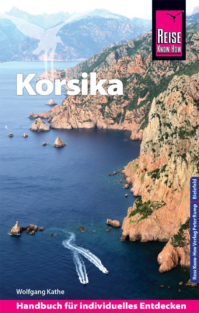 Reise Know-How Reiseführer Korsika (mit 7 ausführlich beschriebenen Wanderungen) Leisure, Home & Garden