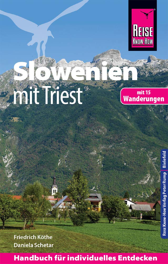 Reise Know-How Reiseführer Slowenien mit Triest - mit 15 Wanderungen Leisure, Home & Garden