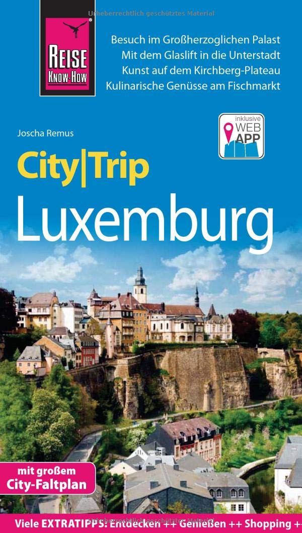 Reise Know-How CityTrip Luxemburg: Reiseführer mit Stadtplan und kostenloser Web-App Leisure, Home & Garden