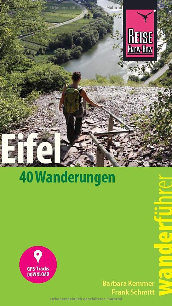 Reise Know-How Wanderführer Eifel : 40 Wanderungen, mit GPS-Tracks Travel Guides