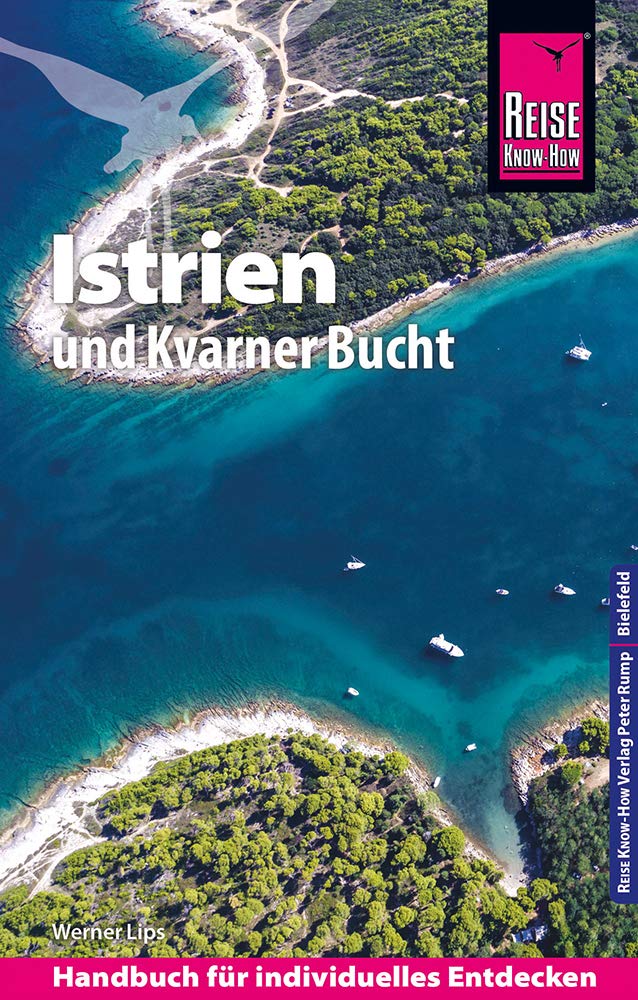 Reise Know-How Reiseführer Kroatien: Istrien und Kvarner Bucht Leisure, Home & Garden