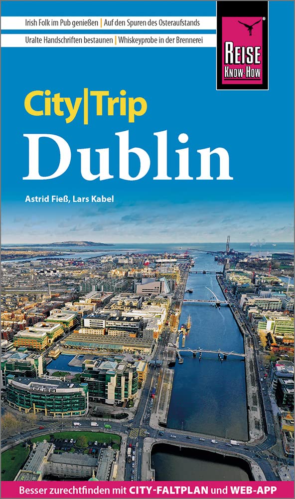 Reise Know-How CityTrip Dublin: Reiseführer mit Stadtplan und kostenloser Web-App Leisure, Home & Garden