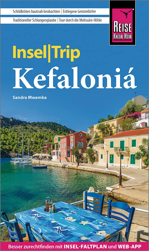 Reise Know-How InselTrip Kefaloniá: Reiseführer mit Wanderungen, Insel-Faltplan und kostenloser Web-App Travel