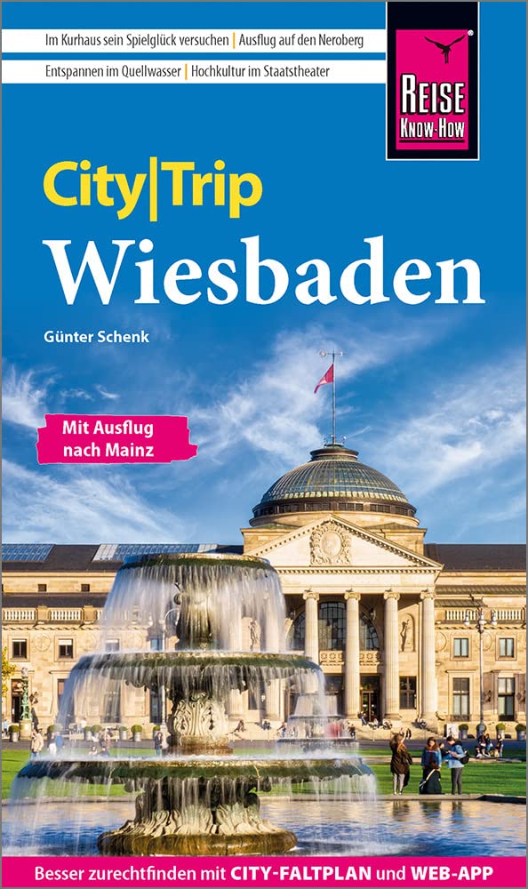 Reise Know-How CityTrip Wiesbaden: Reiseführer mit Stadtplan und kostenloser Web-App Leisure, Home & Garden