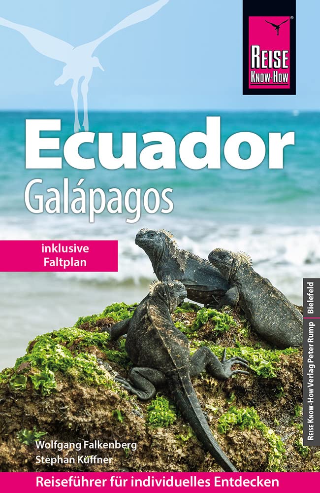 Reise Know-How Reiseführer Ecuador mit Galápagos (mit großem Faltplan) Leisure, Home & Garden