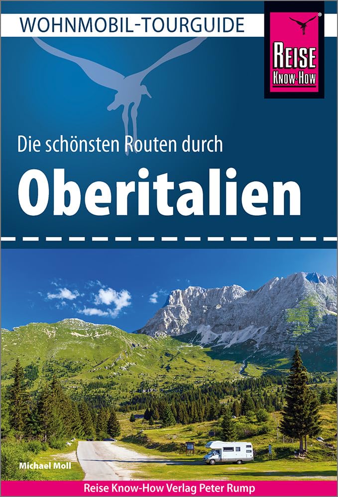 Reise Know-How Wohnmobil-Tourguide Oberitalien Leisure, Home & Garden