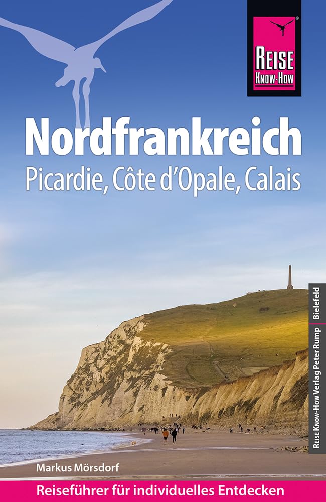 Reise Know-How Reiseführer Nordfrankreich  - Picardie, Côte d'Opale, Calais Leisure, Home & Garden