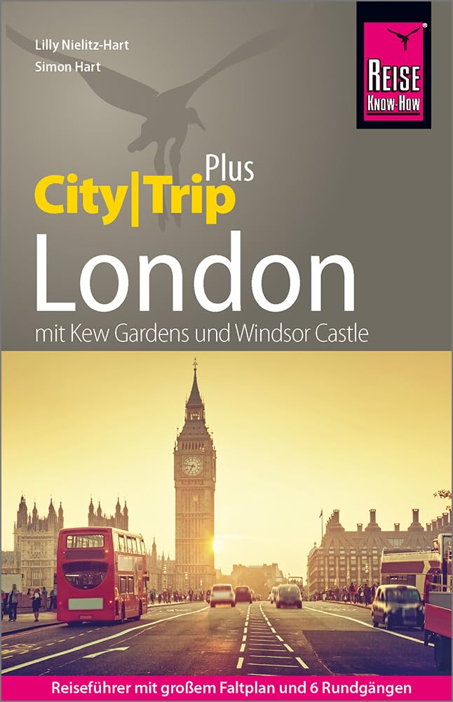 Reise Know-How Reiseführer London (CityTrip PLUS): mit Stadtplan und kostenloser Web-App Leisure, Home & Garden