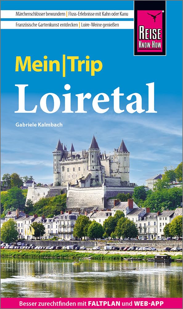 Reise Know-How MeinTrip Loiretal Leisure, Home & Garden