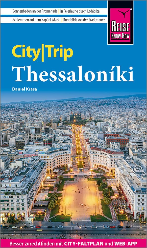 Reise Know-How CityTrip Thessaloniki: Reiseführer mit Stadtplan und kostenloser Web-App Leisure, Home & Garden