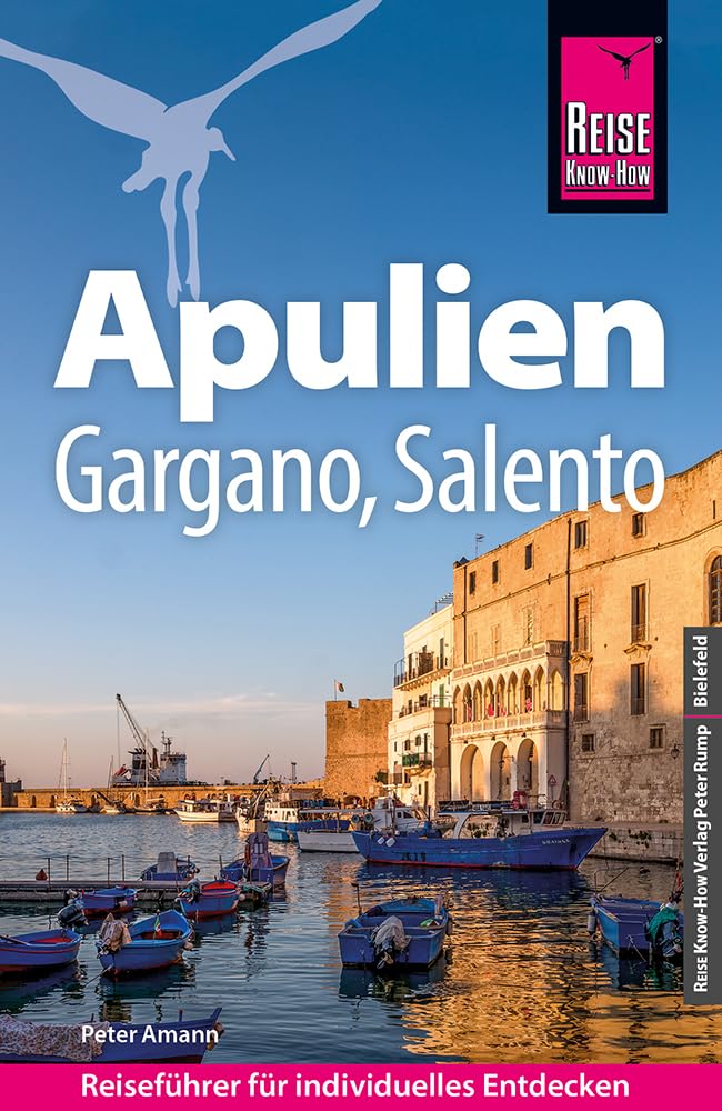 Reise Know-How Reiseführer Apulien mit Gargano und Salento Leisure, Home & Garden