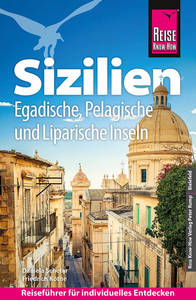 Reise Know-How Reiseführer Sizilien und Egadische, Pelagische & Liparische Inseln Leisure, Home & Garden