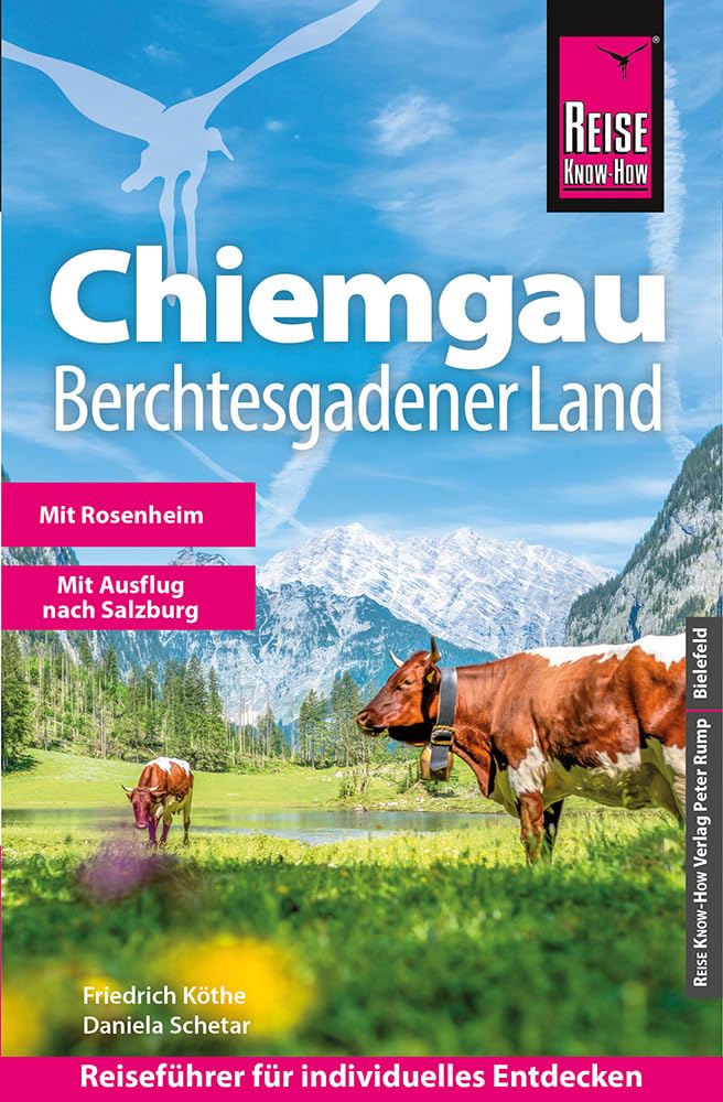 Reise Know-How Reiseführer Chiemgau, Berchtesgadener Land Leisure, Home & Garden