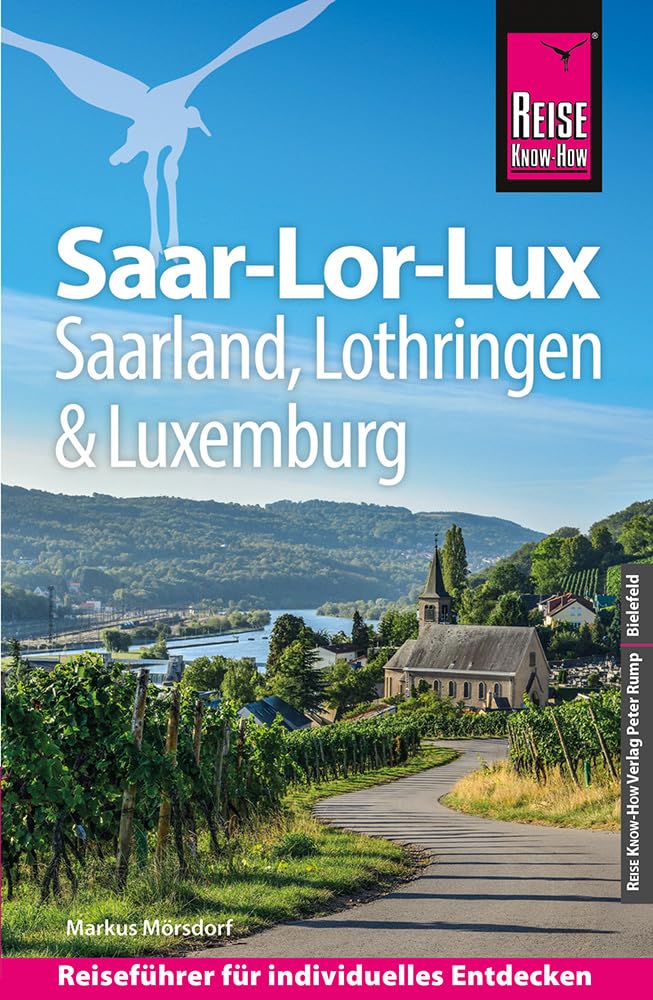 Reise Know-How Reiseführer Saar-Lor-Lux - Dreiländereck Saarland, Lothringen, Luxemburg Leisure, Home & Garden