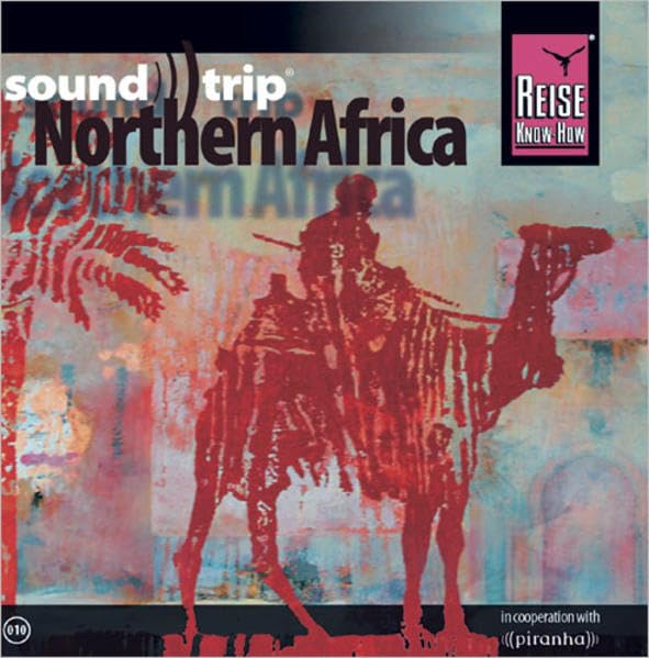 Reise Know-How SoundTrip Northern Africa: Musik-CD Arts & Music