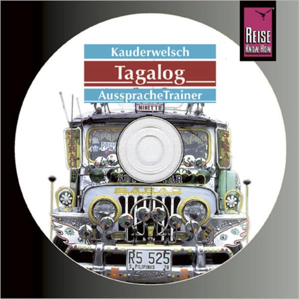 Reise Know-How Kauderwelsch AusspracheTrainer Tagalog für die Philippinen (Audio-CD): Kauderwelsch-CD Leisure, Home & Garden
