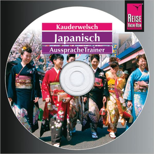 Reise Know-How Kauderwelsch AusspracheTrainer Japanisch (Audio-CD): Kauderwelsch-CD Foreign Languages ​​& Dictionaries