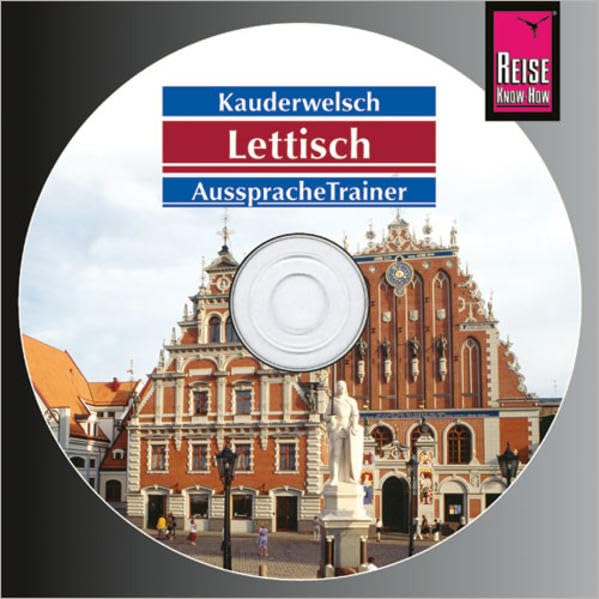 Reise Know-How Kauderwelsch AusspracheTrainer Lettisch (Audio-CD): Kauderwelsch-CD Leisure, Home & Garden