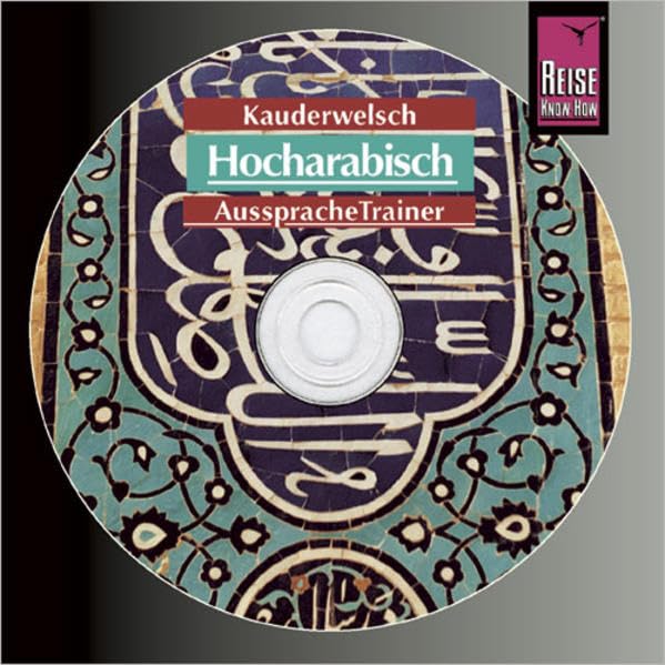 Reise Know-How Kauderwelsch AusspracheTrainer Hocharabisch (Audio-CD): Kauderwelsch-CD Leisure, Home & Garden