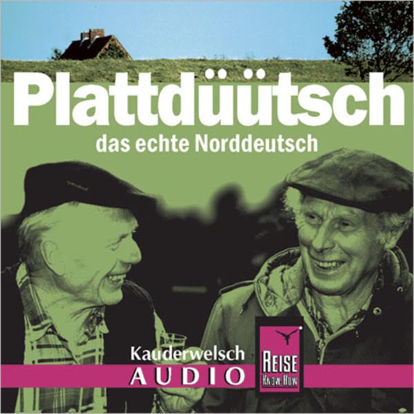 Plattdüütsch. Kauderwelsch-CD Foreign Languages ​​& Dictionaries