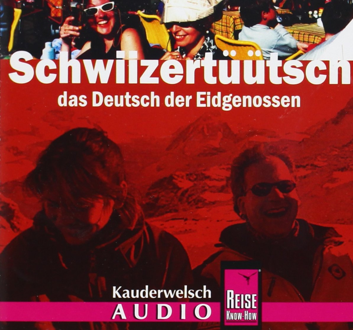 Schwiizertüütsch. Kauderwelsch-CD Leisure, Home & Garden