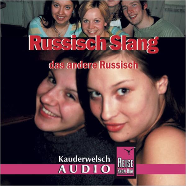 Reise Know-How Kauderwelsch AUDIO Russisch Slang (Audio-CD): Kauderwelsch-CD Leisure, Home & Garden