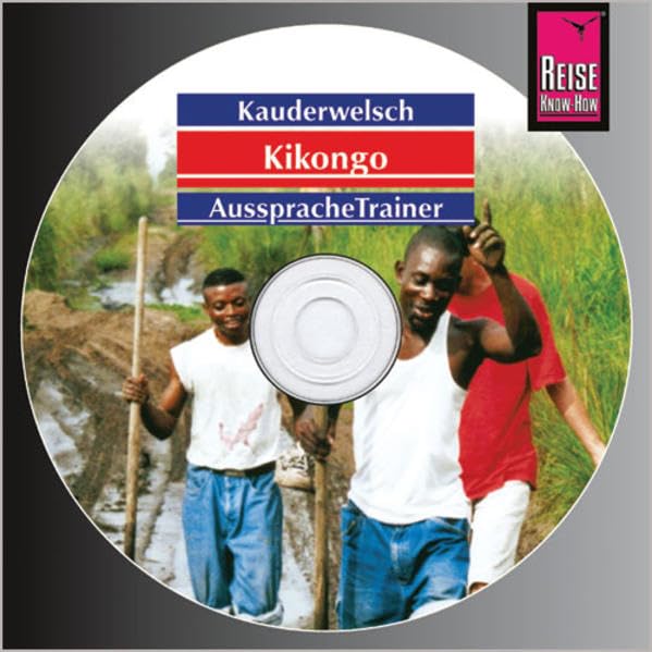 Reise Know-How Kauderwelsch AusspracheTrainer Kikongo (Audio-CD): Kauderwelsch-CD Leisure, Home & Garden