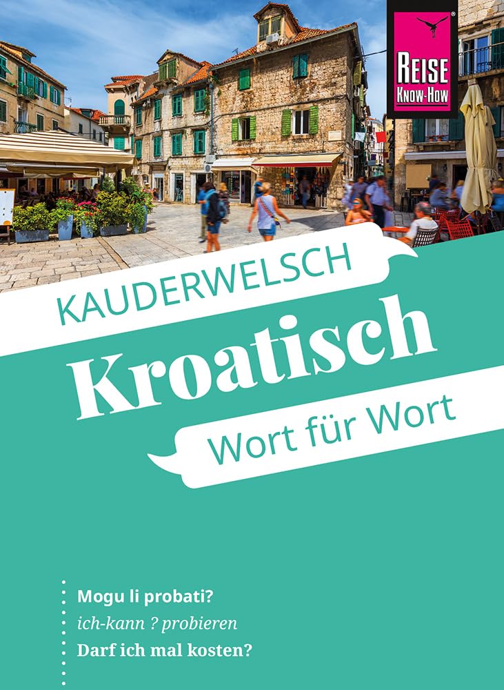 Reise Know-How Sprachführer Kroatisch - Wort für Wort Leisure, Home & Garden