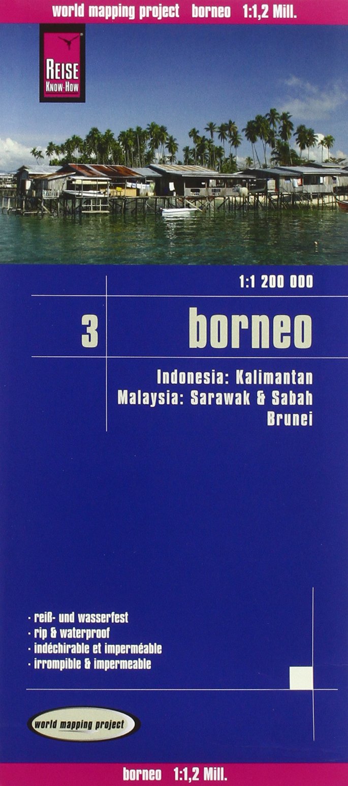 Reise Know-How Landkarte Borneo 1 : 1.200.000. Kalimantan, Sabah & Sarawak, Brunei book