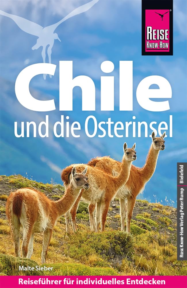 Reise Know-How Reiseführer Chile und die Osterinsel Leisure, Home & Garden