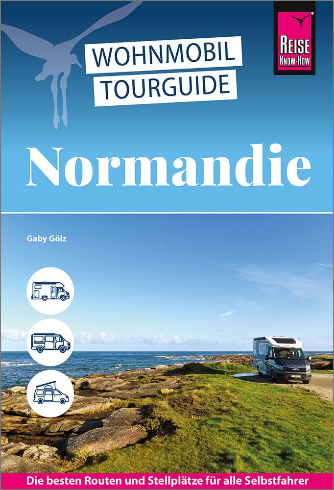 Reise Know-How Wohnmobil-Tourguide Normandie Leisure, Home & Garden