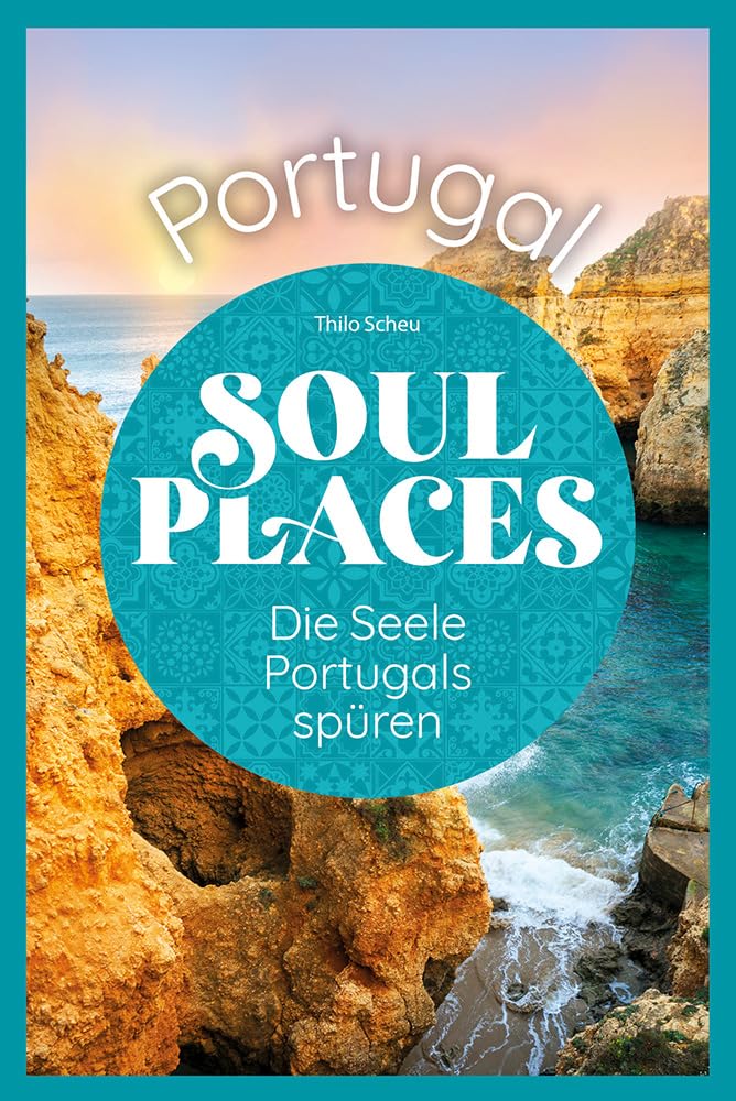 Soul Places Portugal - Die Seele Portugals spüren Photography
