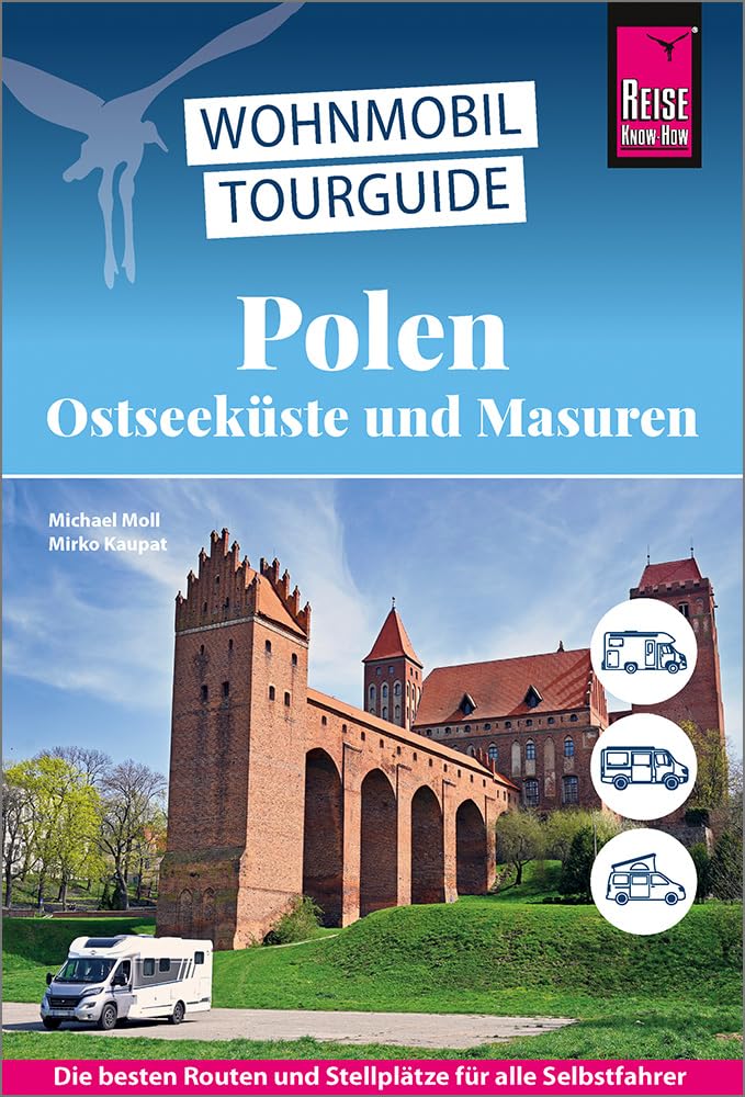 Reise Know-How Wohnmobil-Tourguide Polen - Ostseeküste und Masuren Leisure, Home & Garden