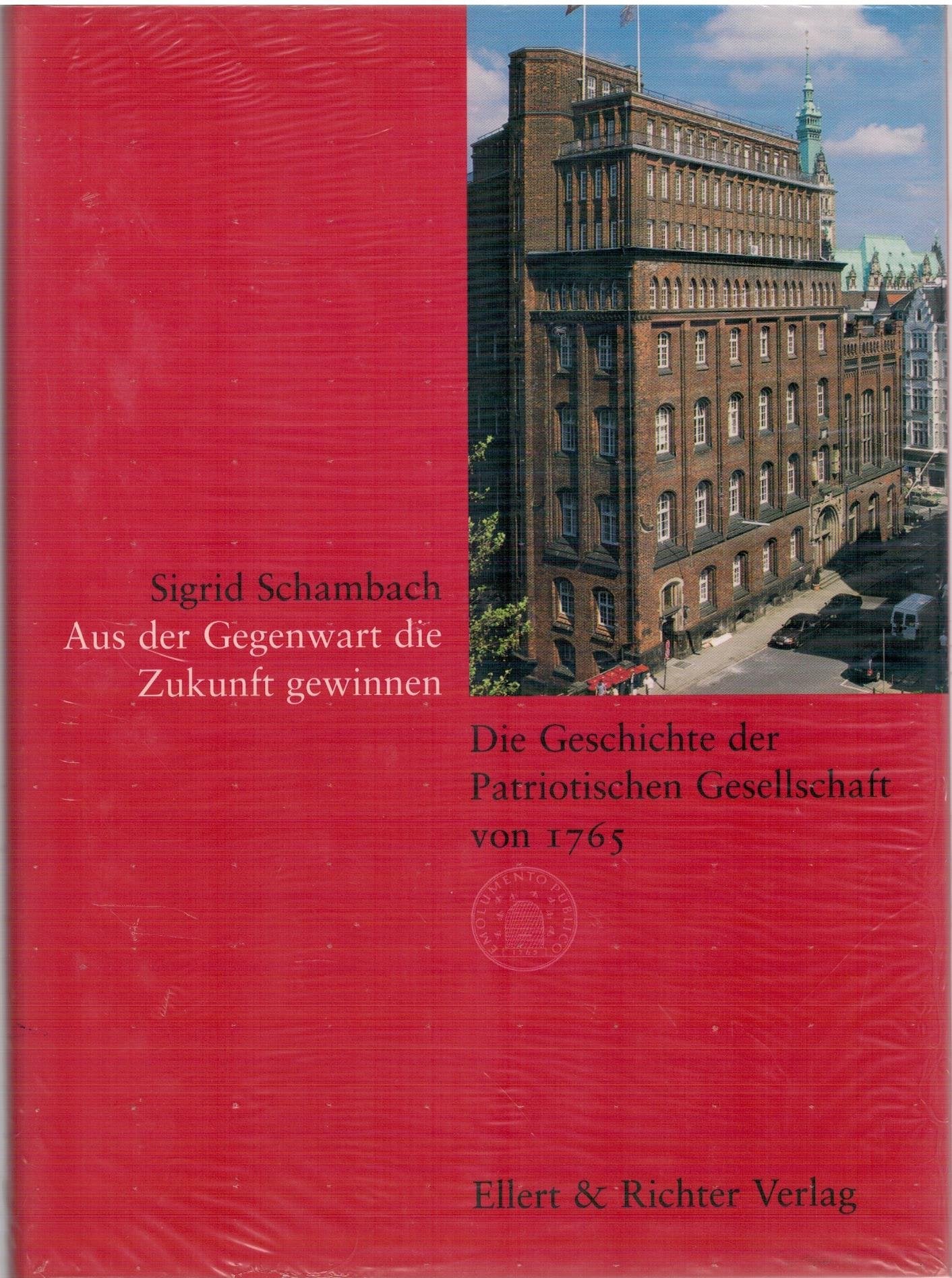 Aus der Gegenwart die Zukunft gewinnen: Die Geschichte der Patriotischen Gesellschaft von 1765 Leisure, Home & Garden