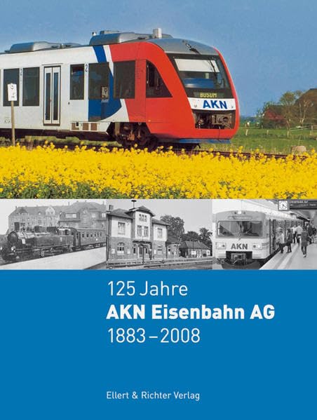 125 Jahre AKN Eisenbahn AG 1883 – 200 Leisure, Home & Garden