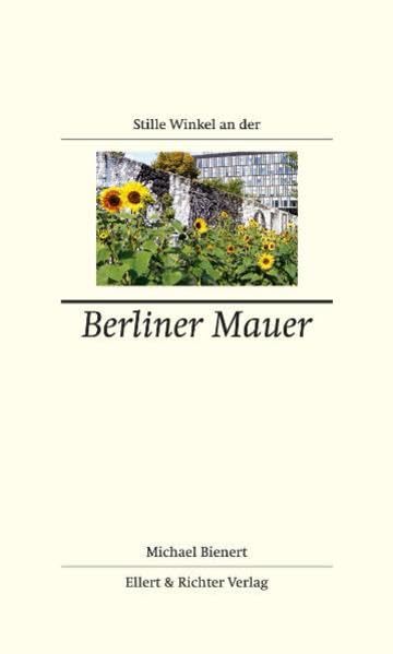 Stille Winkel an der Berliner Mauer Leisure, Home & Garden Books