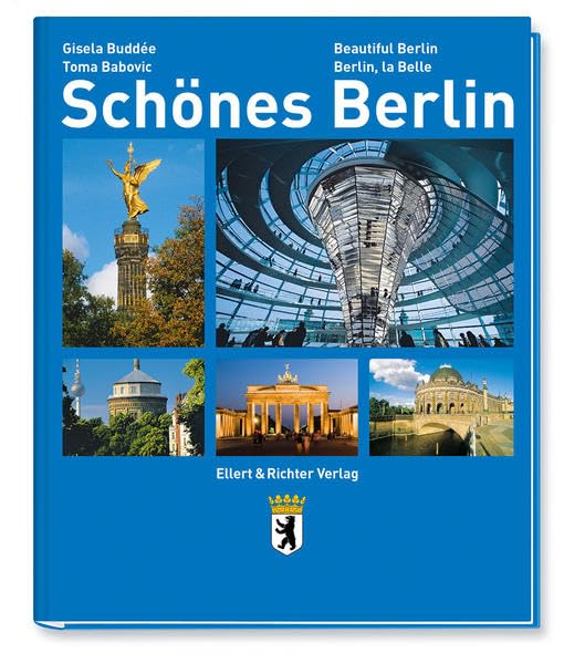 Schönes Berlin. Beautiful Berlin. Berlin, la belle: Eine Bildreise Leisure, Home & Garden