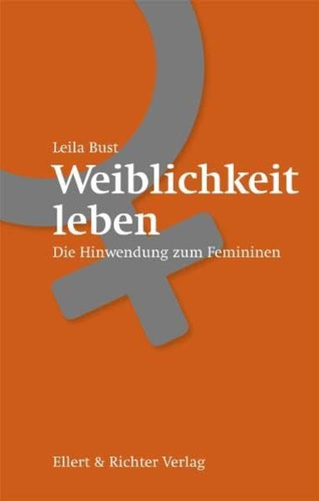 Product Image: Weiblichkeit leben