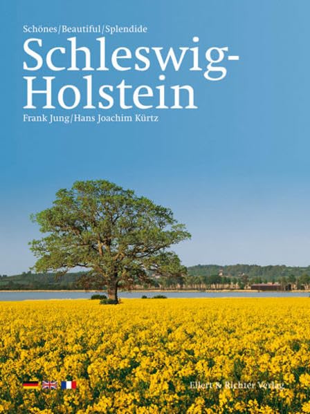 Schönes Schleswig-Holstein / Beautiful Schleswig-Holstein / Splendide Schleswig-Holstein: Dtsch.-Engl.-Französ. Leisure, Home & Garden