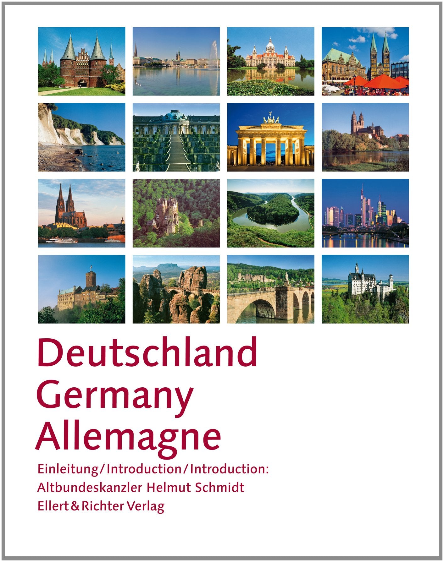 Deutschland/Germany/Allemagne: MIt einer Einleitung von Helmut Schmidt Leisure, Home & Garden