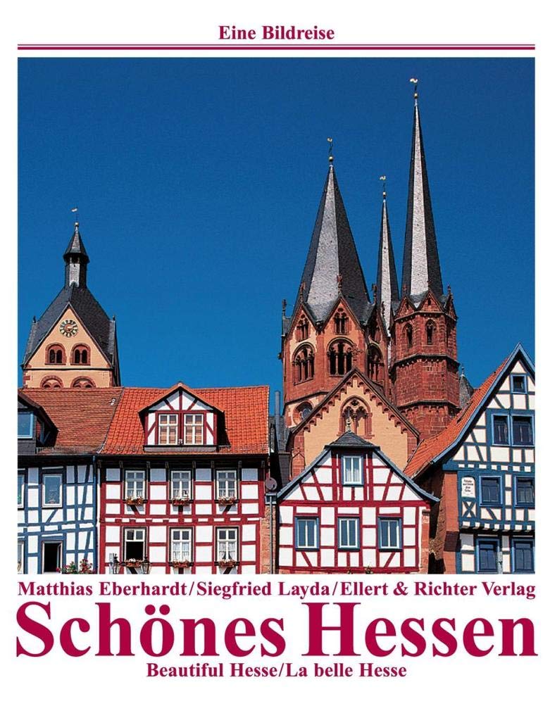 Schönes Hessen /Beautiful Hesse /La belle Hesse book