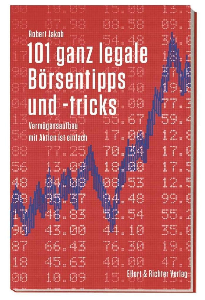 101 ganz legale Börsentipps und -tricks Business, Finance & Career