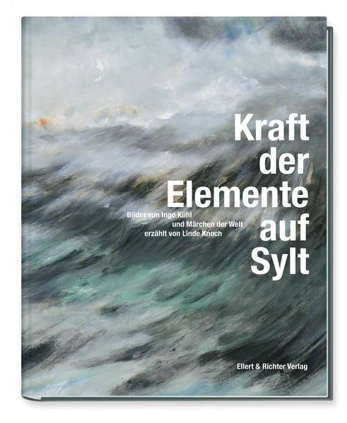 Kraft der Elemente auf Sylt Fairy Tales & Legends