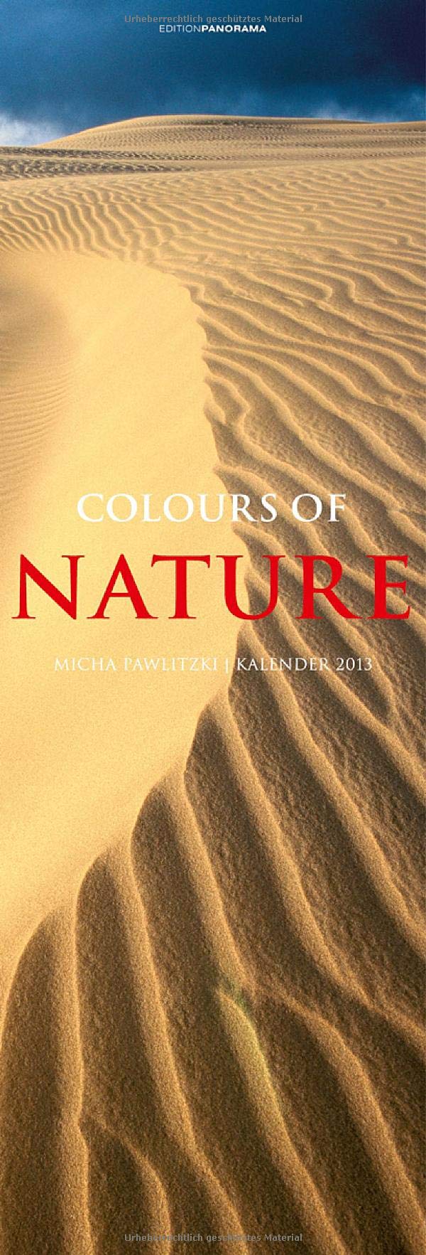 Colours of Nature - Vertical Kalender 2013 Leisure, Home & Garden