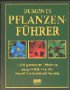 DuMont's Pflanzenführer: 2000 ausgewählte Pflanzen ausgewählt von der Royal Horticultural Society Leisure, Home & Garden