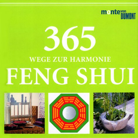 365 Wege zur Harmonie Feng Shui Religion & Esotericism