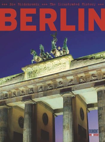 Berlin: Die Bildchronik /The Illustrated History Leisure, Home & Garden