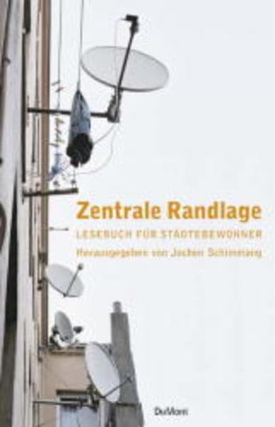 Zentrale Randlage: Lesebuch für Städtebewohner Books