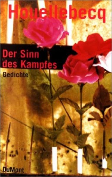 Der Sinn des Kampfes: Gedichte Poetry