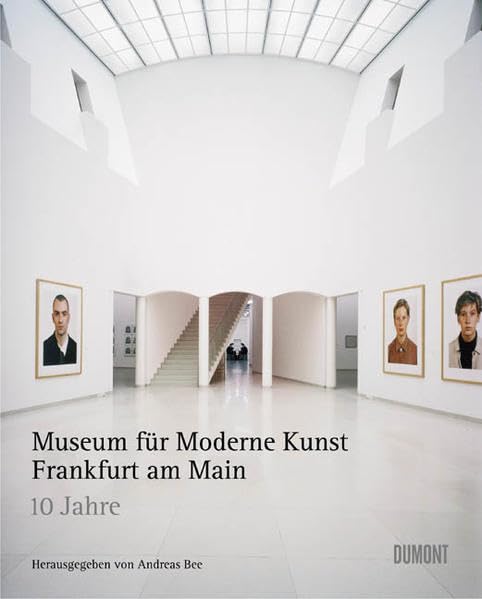 Zehn Jahre Museum für Moderne Kunst Frankfurt am Main Architecture